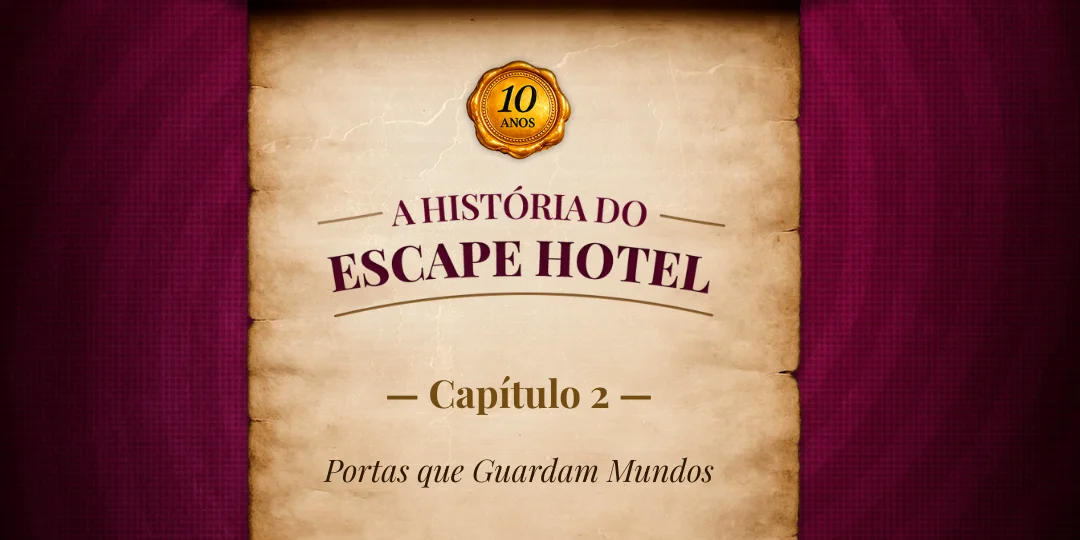 1 Feed Pergaminhos – Histórias Escape Hotel